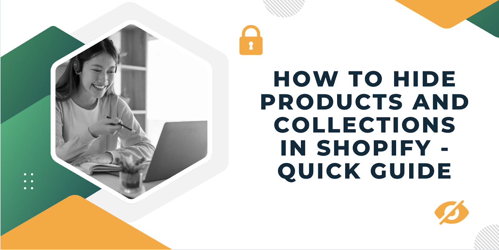 How to hide products and collections in Shopify?